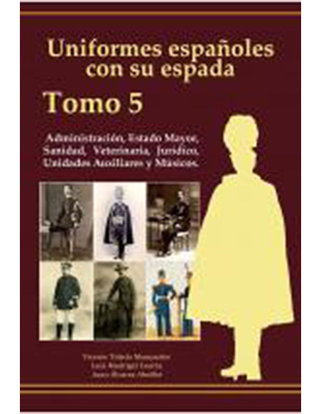 Uniformes espanhóis com sua espada:...
